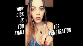 Your Dick Is Too Small For Penetration - SPH Small Penis Humiliation