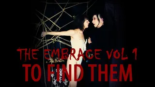 Vampire Lovers - The Embrace - To Find Them (Eve X and Sai Jaiden Lillith)