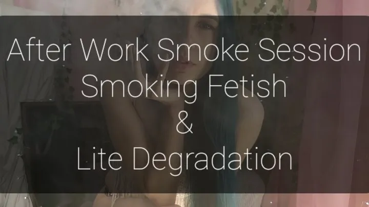 After Work Smoking Session: Light Degradation, Human Ashtray