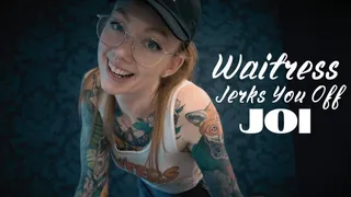 Waitress Jerks you off JOI