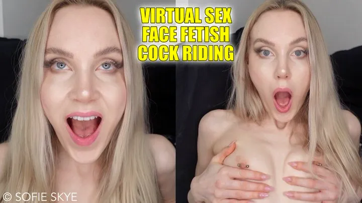Virtual Sex Face Fetish Cock Ride
