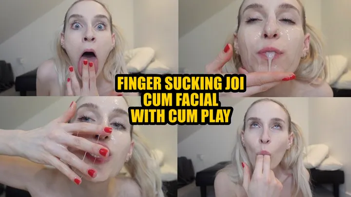 Finger Sucking JOI Cum Facial Cum Play