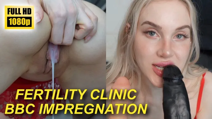 Fertility Clinic BBC Impregnation