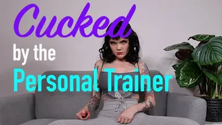 Cucked by the Personal Trainer