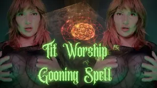 Tit Worship Goon Spell