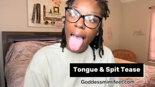 Tongue and Spit Tease