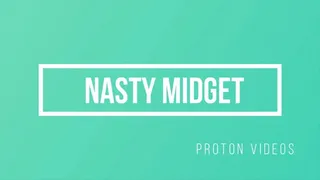 The nasty midget sucked the dick from Proton