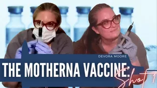 Motherna Vaccine: Shot 1