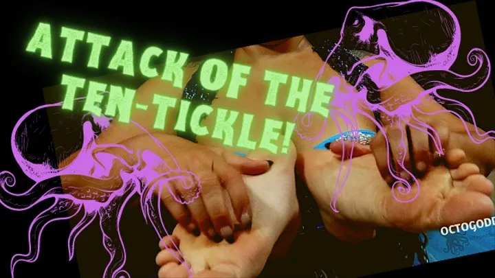 Attack of the Ten-TICKLE: OctoGoddess First Tickling Clip in Cosplay where She Catches, Restrains and Tickles Her Prey