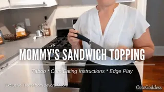 Step-Mommy's Secret Sandwich Topping