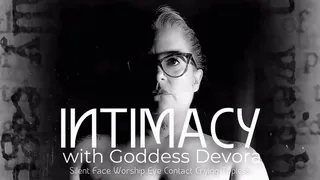 Intimacy with Goddess Devora: A Silent Goddess Face Worship Eye Contact Staring Topless Crying Eye Glasses Black and White Fetish from OctoGoddess