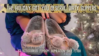 Gift it Deserves: Used Slippers for Slave with cumshot ft: OctoGoddess real MiLF Domme and Foot Slave FLR POV