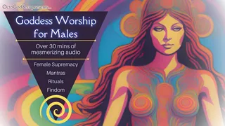 Goddess Worship for Males: 30+ minutes of binaural audio mantras, rituals, submissive training, financial domination from OctoGoddess