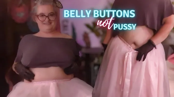 Belly Button not Pussy: BBW MiLF Goddess Devora Moore Corrupts your idea of sex Captioned Version