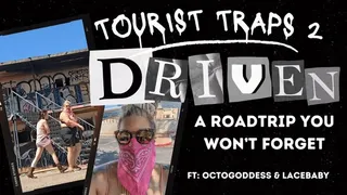 Tourist Traps 2 Driven: ft OctoGoddess and LaceBaby Femdom Role Play POV with Humiliation, Control, Diapering, Hand Over Mouth Fetish