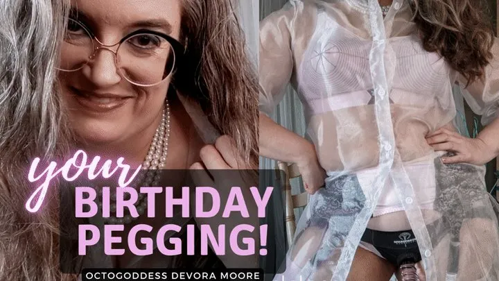 Your Birthday Pegging: OctoGoddess is your Femdom Girlfriend and she brought her strap-on to fuck you with for your birthday