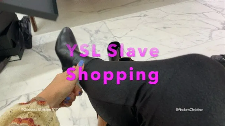 YSL Slave Shopping and ATM Drain