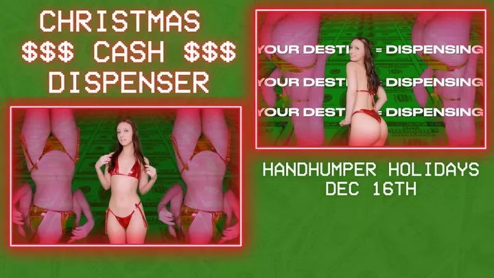 Christmas Cash Dispenser (Handhumper Holidays Day 3)