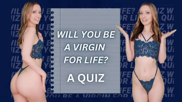 Will You Be A Virgin For Life? A Quiz