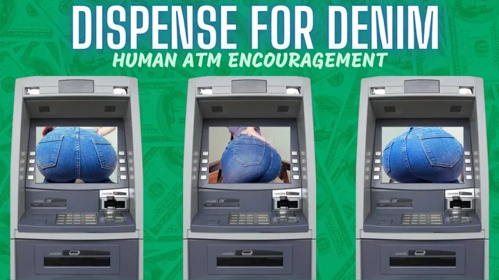 Dispense For DENIM: Human ATM Encouragement