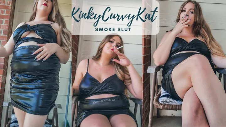 Smoke Slut