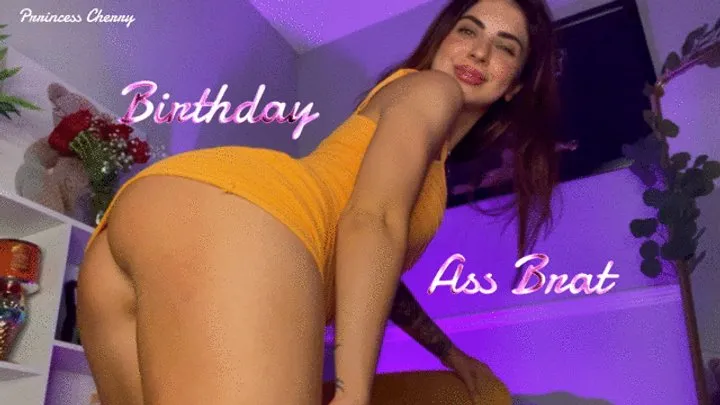 Birthday Ass Brat