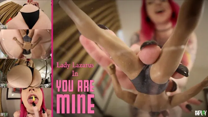 You Are Mine Featuring Lady Lazarus