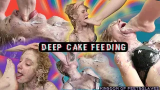 deep cake feeding ( )