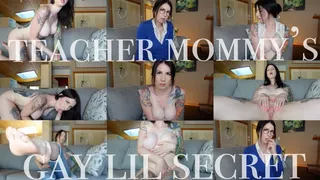 Teacher Step-Mommy's Gay Lil Secret
