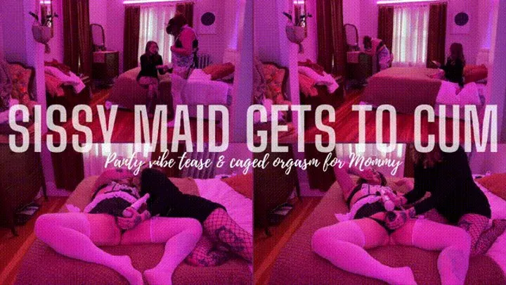 Sissy Maid Gets To Cum