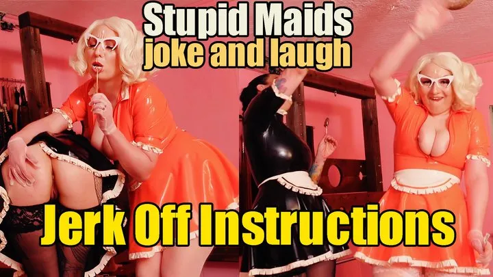 Stupid Latex Maids Joke and Laugh while Giving You Jerk Off Instructions