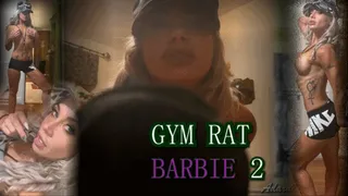 GYM RAT BARBIE 2