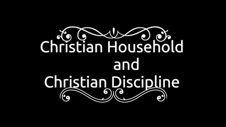 Christian Household and Christian Discipline Bundle