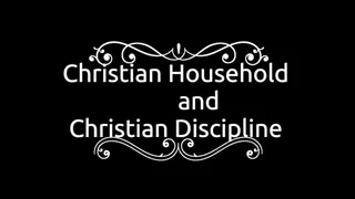 Christian Household and Christian Discipline Bundle