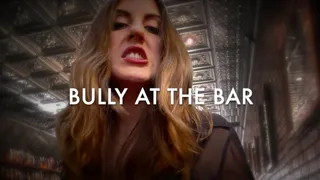 BULLY at the BAR