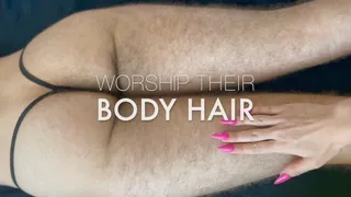 Worship Their Body Hair