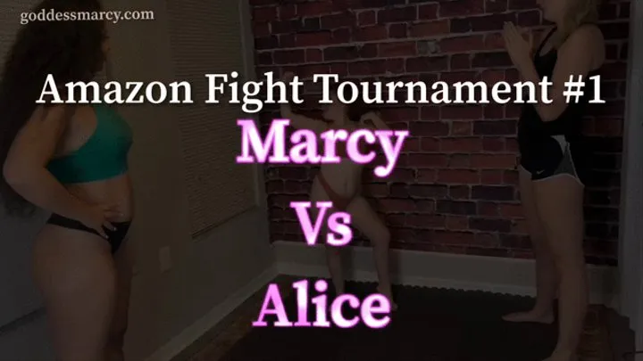 Amazon Fight Tournament: Marcy vs Alice - Mismatch - AFT#1