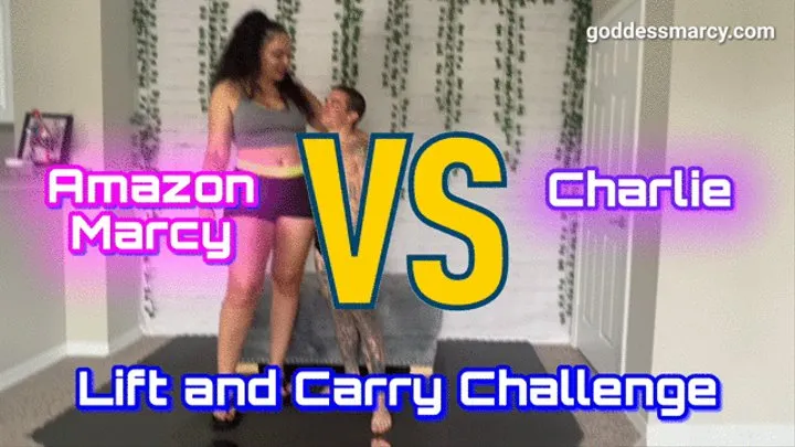 Lift and Carry Challenge: Amazon Marcy vs Charlie