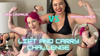 Lift and Carry Challenge: Amazon Marcy vs Lady Lazarus
