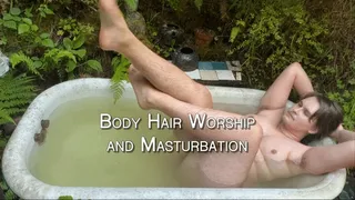 Body Hair Worship and Masturbation