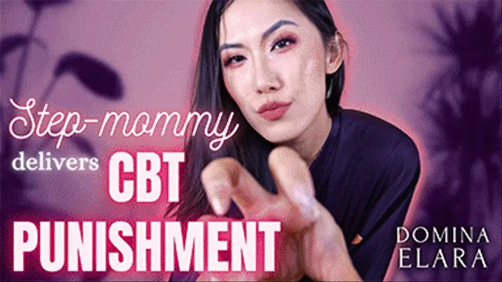 Step-Mommy Delivers CBT Punishment