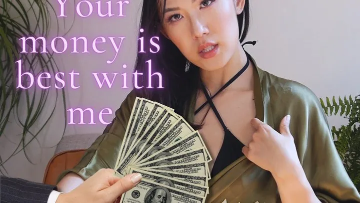 Your Money is Best with Me