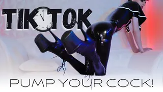 Tick Tock Pump Your Cock