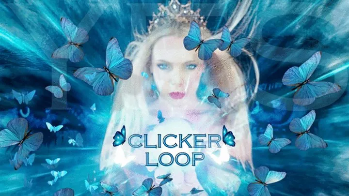 THE CLICKER LOOP