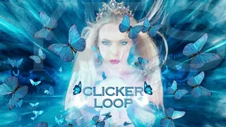 THE CLICKER LOOP