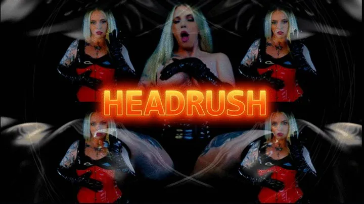 HEADRUSH