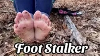Foot Stalker - Dirty Feet