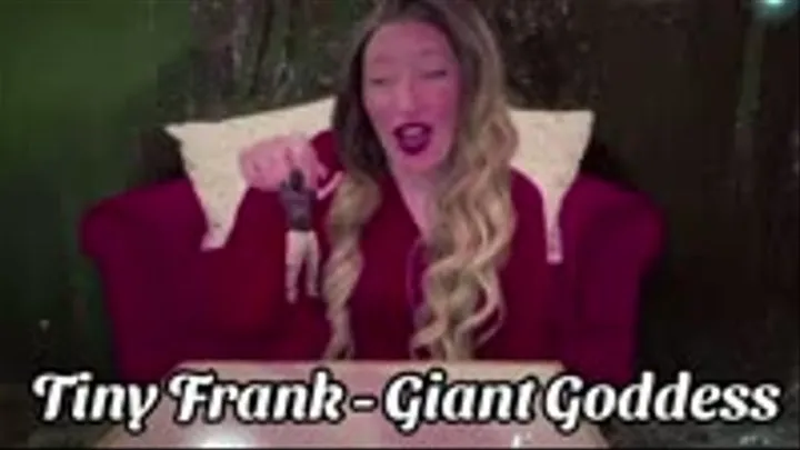 Tiny Frank - Giant Goddess