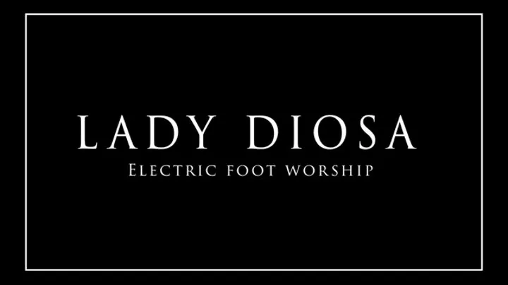 Electric foot worship