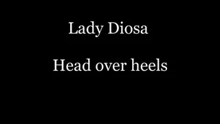 Lady Diosa head over heels 1